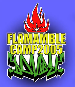   =FLAMMABLE CAMP 05=